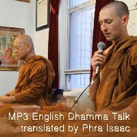 Luang Pu Uthai Siridharo MP3 Dhamma Talk English Translate by Phra Isaac